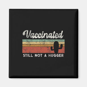 I'm Fully Vaccinated Funny Free Hug  Magnet