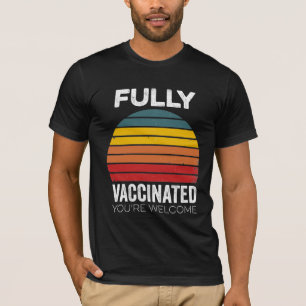 I'm Fully Vaccinated Immunisation Pro-Vaccine T-Shirt