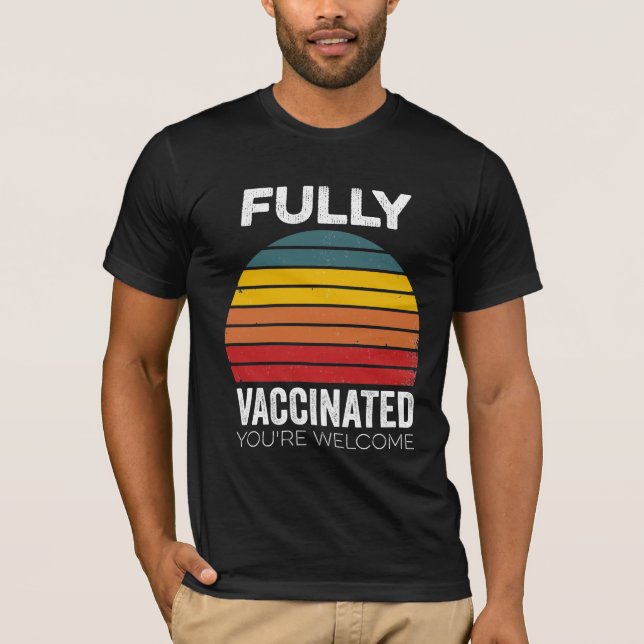 I'm Fully Vaccinated Immunisation Pro-Vaccine T-Shirt (Front)