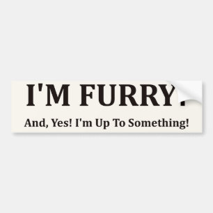 I'M Furry Bumper Sticker