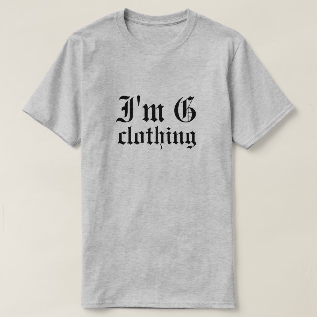 I'm G Clothing T-Shirt (Design Front)