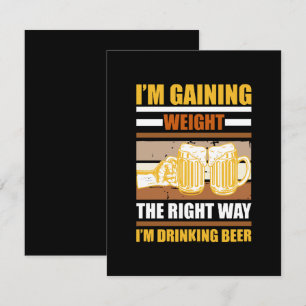 I'm gaining weight the right way I'm drinking beer RSVP Card