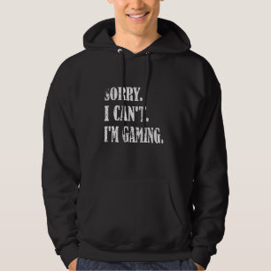 I'm Gaming Funny Video Games Gamer For Men Boys Te Hoodie