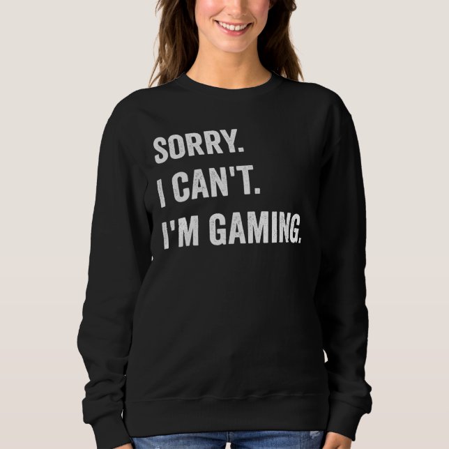 I'm Gaming Video Games  Gamer  for Boys Teen Men Sweatshirt (Front)