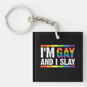 I'm Gay and I Slay LGBTQ Gay Pride Key Ring