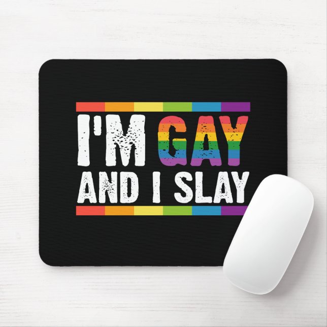 I'm Gay and I Slay LGBTQ Gay Pride  Mouse Pad (With Mouse)