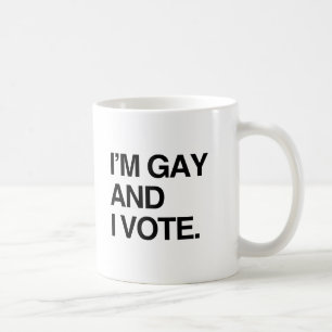 I'M GAY AND I VOTE.png Coffee Mug