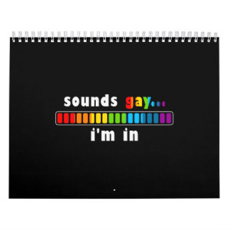 I'm Gay Calendar