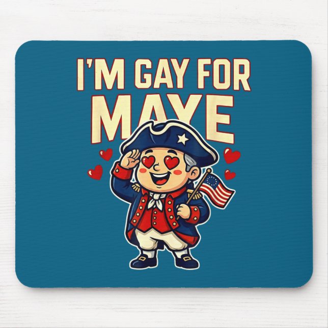 I'm Gay For Maye Funny Hearts  Mouse Pad (Front)