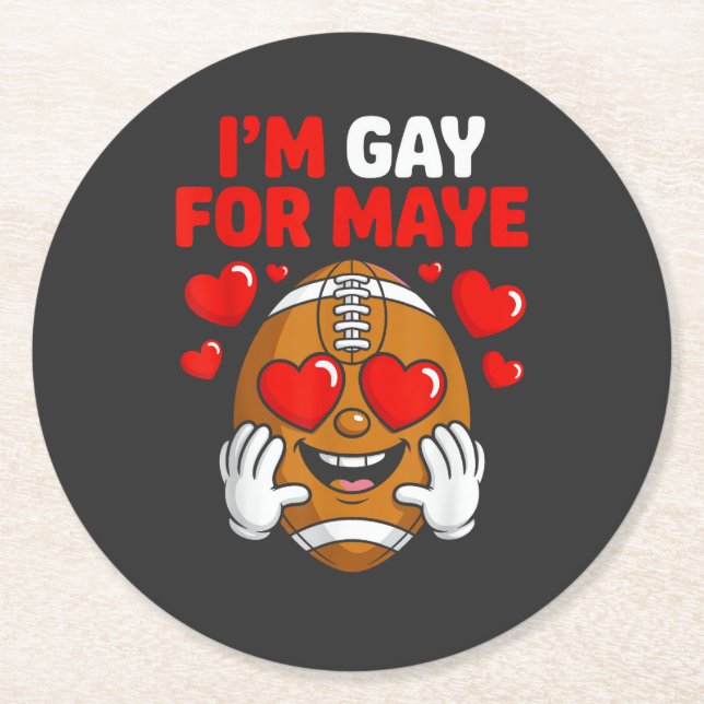 I'm Gay for Maye Round Paper Coaster (Front)