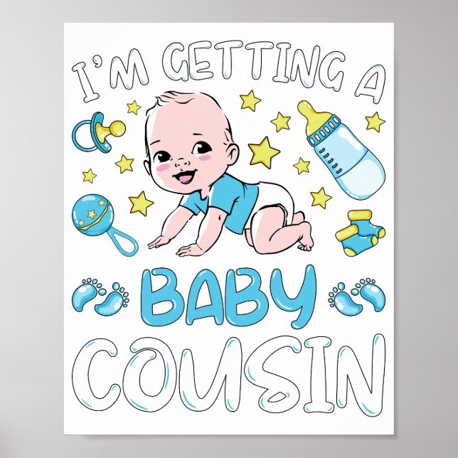I'm Getting A Baby Cousin Boy Gender Reveal Poster (Front)
