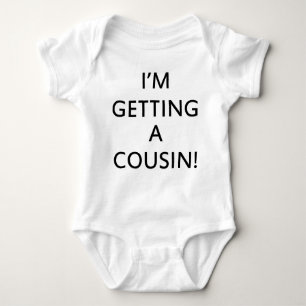 I'm Getting A Cousin Baby Bodysuit