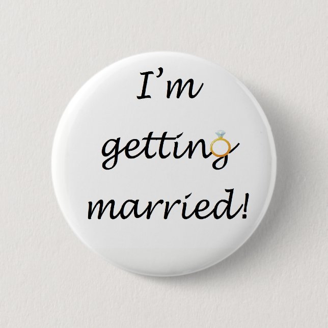 'I'm getting married!' Standard Badge (Front)
