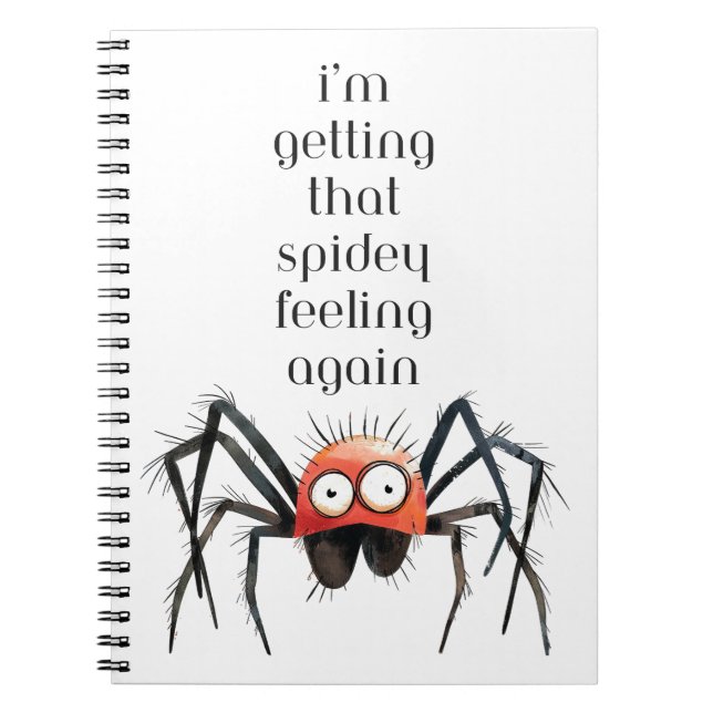 i'm getting that spidey feeling again  notebook (Front)