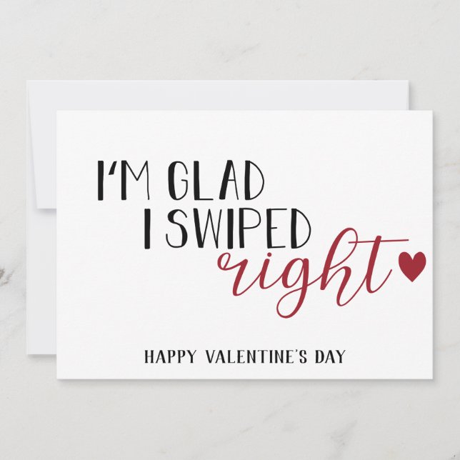 "I'm glad I swiped right" fun romantic Dating Holiday Card (Front)