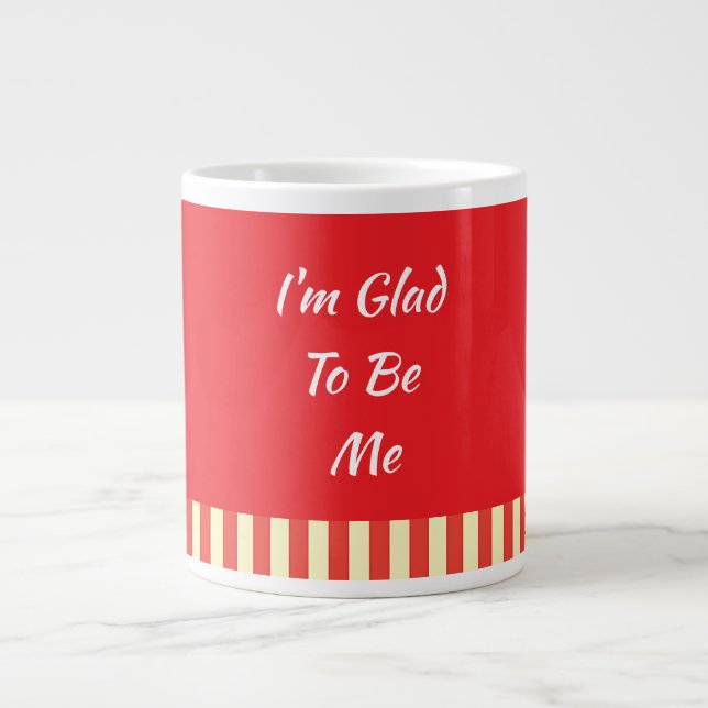 I'm Glad To Be Me Red  Large Coffee Mug (Front)