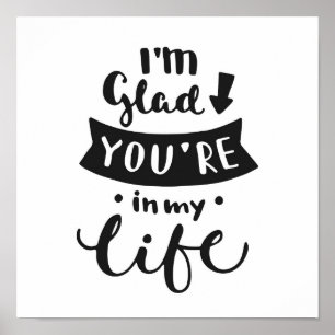 I'm Glad You Are In My Life Poster