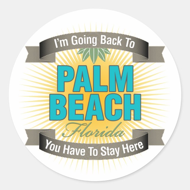 I'm Going Back To (Palm Beach) Classic Round Sticker (Front)