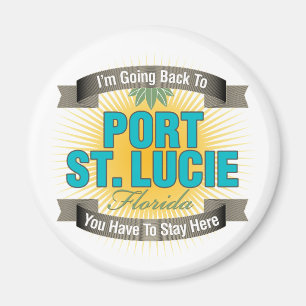 I'm Going Back To (Port St. Lucie) Magnet