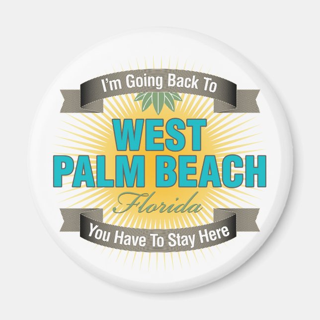 I'm Going Back To (West Palm Beach) Magnet (Front)