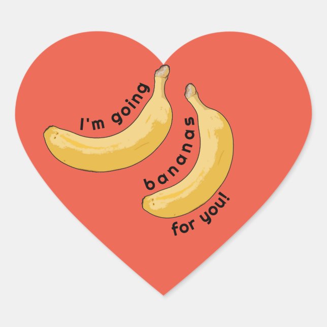 I'm Going Bananas For You Sticker (Front)