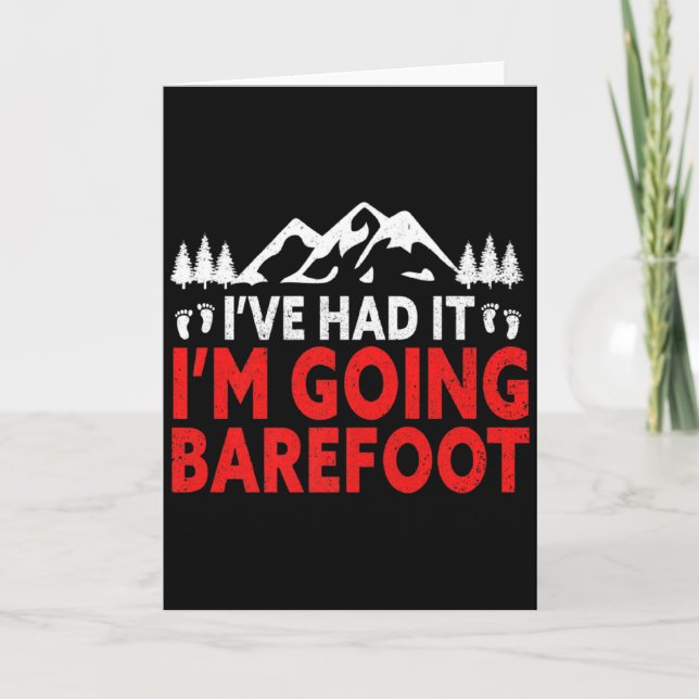 Im Going Barefoot Nature Earthing Funny Barefoot T Card (Front)