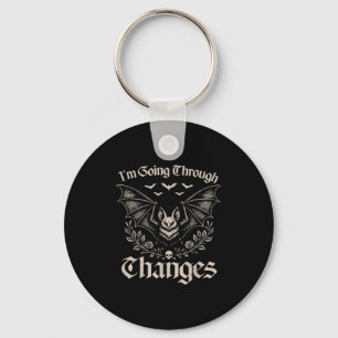 I'm Going Through Changes Soky Bat Halloween  Key Ring
