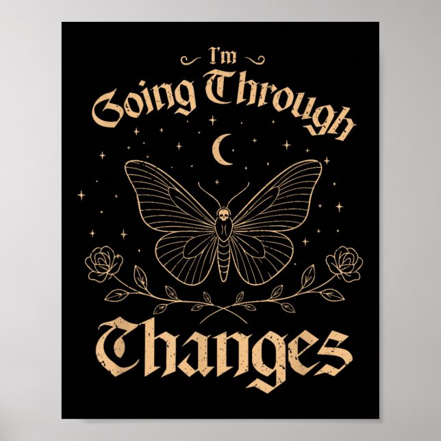 I'm Going Through Changes, Vintage Gothic Bat  Poster (Front)