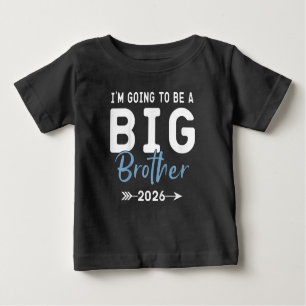 Im Going To Be a Big Brother 2026 Big Brother 2026 Baby T-Shirt