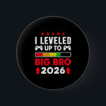 Im Going To Be A Big Brother 2026 I Levelled Up To 6 Cm Round Badge<br><div class="desc">Im Going To Be A Big Brother 2026 I Levelled Up To Big Bro Premium</div>