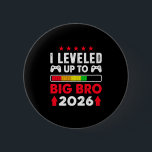 Im Going To Be A Big Brother 2026 I Levelled Up To 6 Cm Round Badge<br><div class="desc">Im Going To Be A Big Brother 2026 I Levelled Up To Big Bro Premium</div>