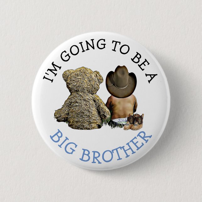 I'm going to be a Big Brother Announcement Button (Front)