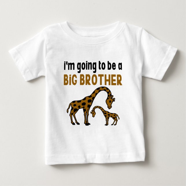 I'M GOING TO BE A BIG BROTHER BABY T-Shirt (Front)