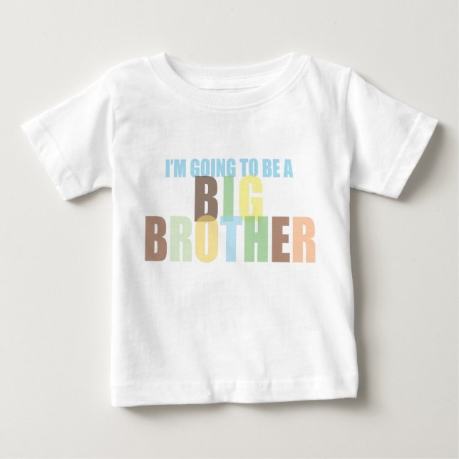 I'm Going to Be a Big Brother Baby T-Shirt (Front)