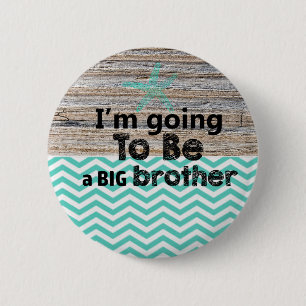I'm Going To Be A Big Brother Button Baby Shower
