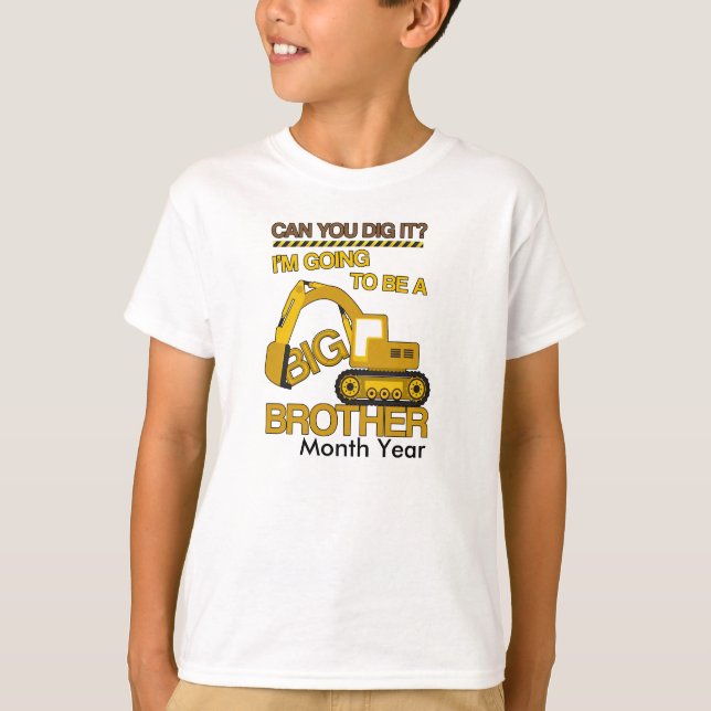 Im going To be a Big Brother Construction w/ Date T-Shirt (Front)