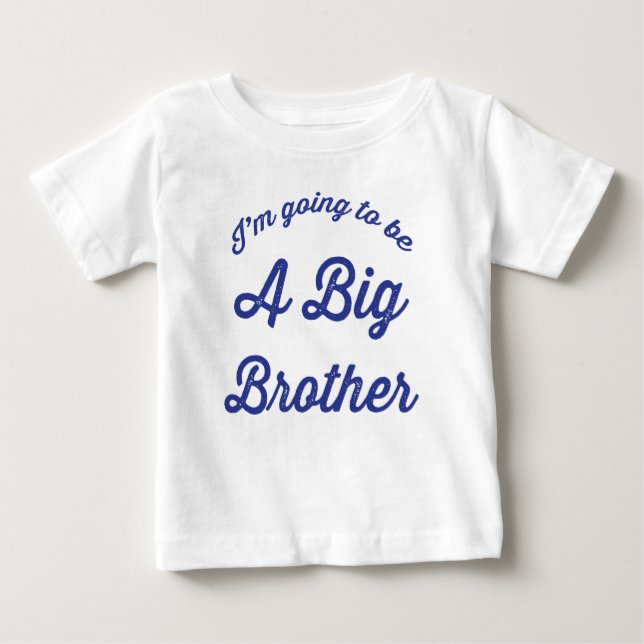 I'm going to be a Big Brother T Shirt in White (Front)