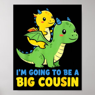 I'm Going To Be A Big Cousin Baby Reveal 2026 Drag Poster