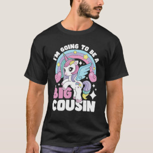 I'm Going To Be A Big Cousin - Unicorn Gender Reve T-Shirt