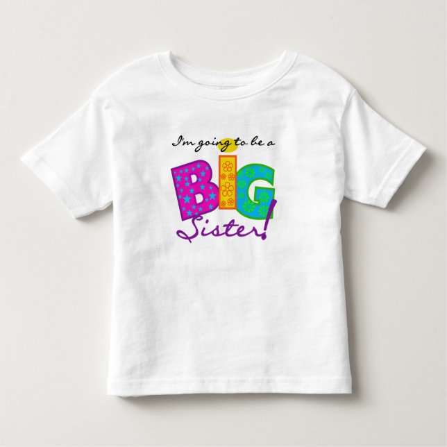 I'm Going to be a Big Siste Toddler T-Shirt (Front)