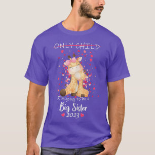 I'm Going to be a Big Sister 2023 Giraffe Announce T-Shirt