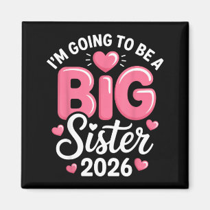 I'm Going To Be A Big Sister 2026 Announcement For Magnet
