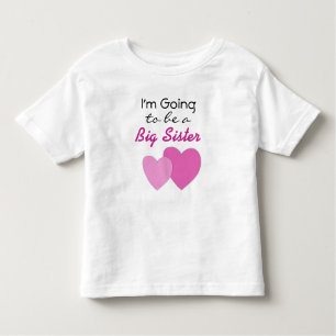 I'm going to be a Big Sister Announcement Dress Toddler T-Shirt