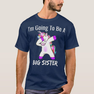 Im Going to Be a Big Sister Cute Unicorn Sister G T-Shirt