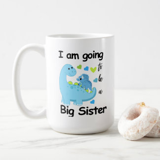 Im going to be a big sister dinosaur coffee mug