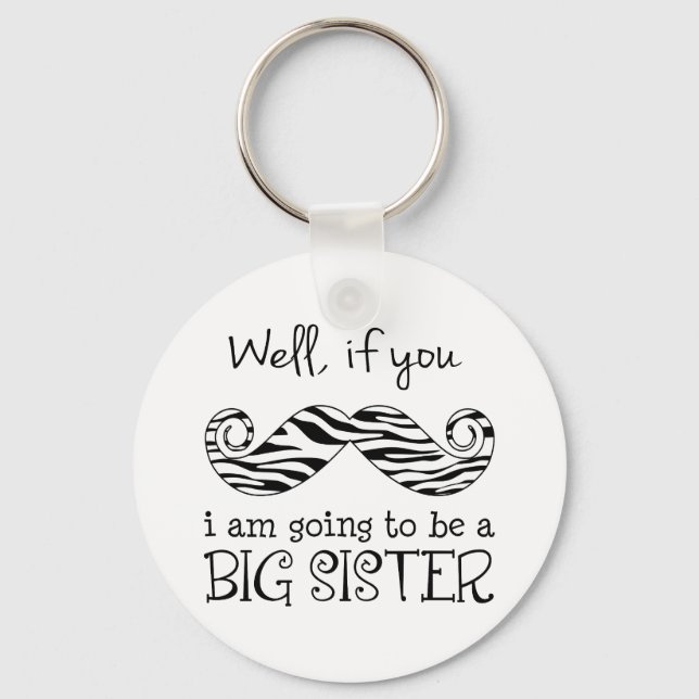 I'm Going to be a Big Sister Key Ring (Front)