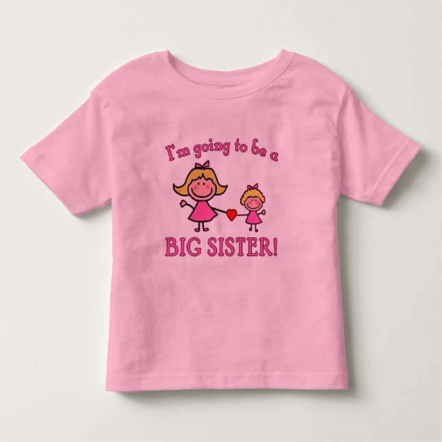 I'm Going to Be a Big Sister Tshirt (Front)