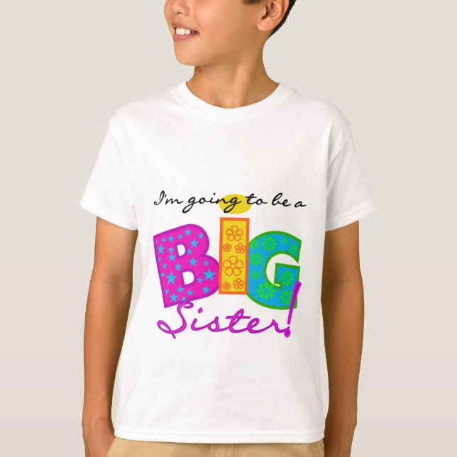I'm Going To Be A Big Sister Tshirts (Front)