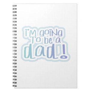 I'm Going to be a Dad Gifts Notebook