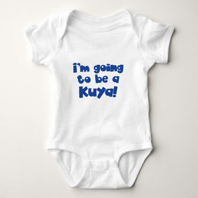 I'm going to be a Kuya! Baby Bodysuit (Front)